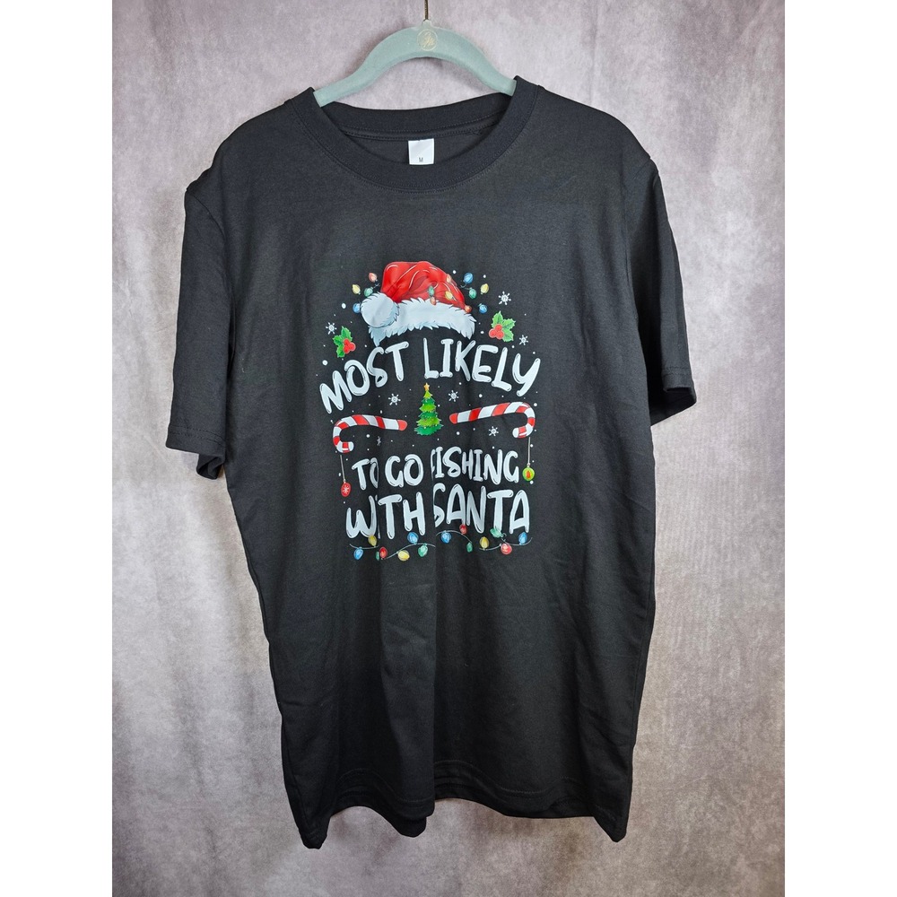 Mens Graphic T Shirt Most Likely To Go Fishing With Santa Funny Christmas Size M